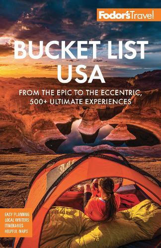 Fodor's Bucket List USA: From the Epic to the Eccentric, 500+ Ultimate Experiences  by Fodor's Travel Guides at Abbey's Bookshop, 