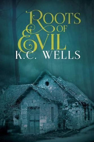 Roots of Evil (#2 Merrychurch Mysteries)  by K.C. Wells at Abbey's Bookshop, 