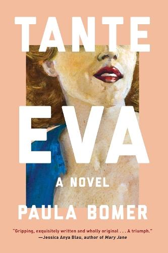 Tante Eva  by Paula Bomer at Abbey's Bookshop, 