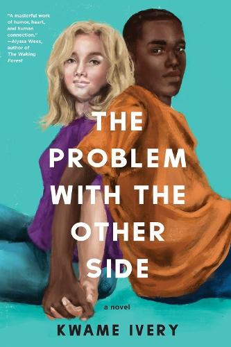 The Problem with the Other Side  by Kwame Ivery at Abbey's Bookshop, 