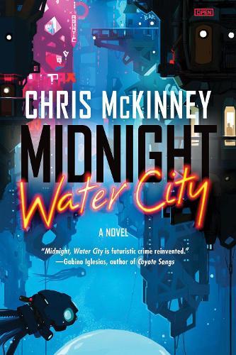 Midnight, Water City  by Chris McKinney at Abbey's Bookshop, 