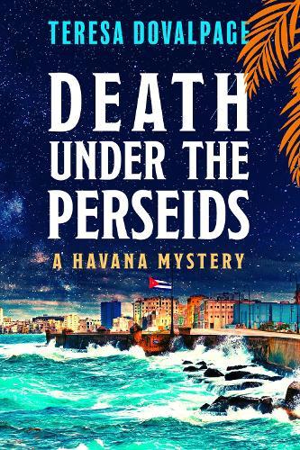 Death under the Perseids  by Teresa Dovalpage at Abbey's Bookshop, 