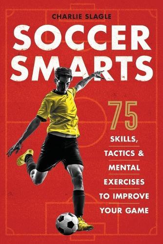 Soccer Smarts  by Charlie Slagle at Abbey's Bookshop, 