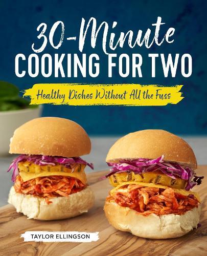 30-Minute Cooking for Two  by Taylor Ellingson at Abbey's Bookshop, 