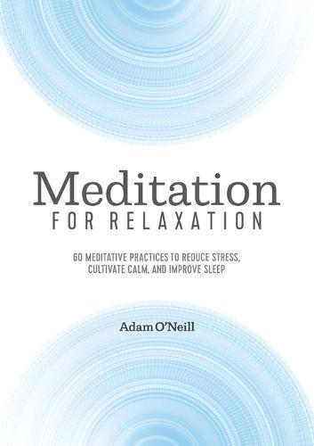 Meditation for Relaxation  by Adam O'Neill at Abbey's Bookshop, 