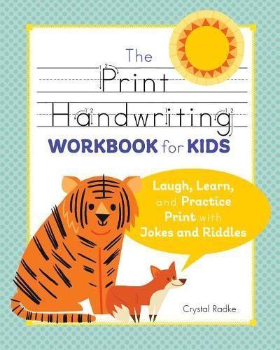 The Print Handwriting Workbook for Kids  by Crystal Radke at Abbey's Bookshop, 