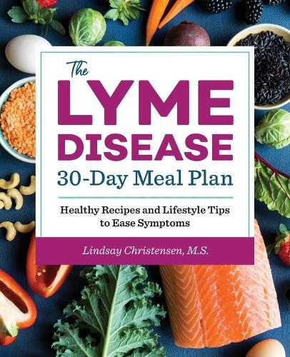 The Lyme Disease 30-Day Meal Plan  by Lindsay Christensen at Abbey's Bookshop, 
