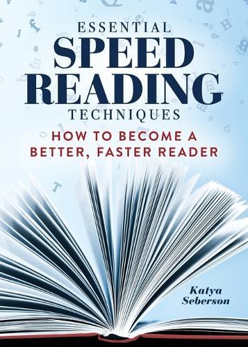 Essential Speed Reading Techniques  by Katya Seberson at Abbey's Bookshop, 