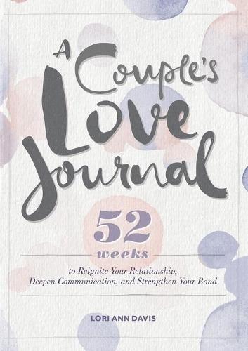 A Couple's Love Journal  by Lori Ann Davis MA at Abbey's Bookshop, 