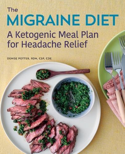 The Migraine Diet  by Denise Potter RDN, CSP, CDE at Abbey's Bookshop, 