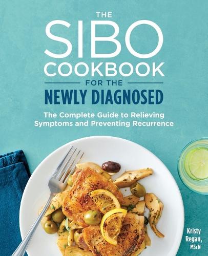 The SIBO Cookbook for the Newly Diagnosed  by Kristy Regan at Abbey's Bookshop, 