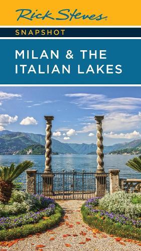 Rick Steves Snapshot Milan & the Italian Lakes (Sixth Edition)  by Rick Steves at Abbey's Bookshop, 
