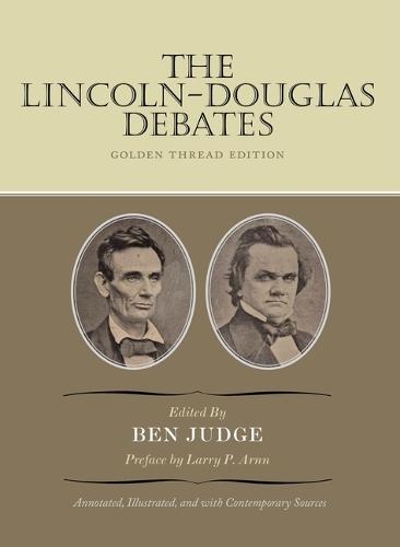 The Lincoln-Douglas Debates