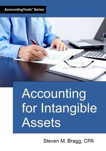 Accounting for Intangible Assets  by Steven M Bragg at Abbey's Bookshop, 
