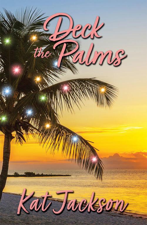Deck the Palms  by Kat Jackson at Abbey's Bookshop, 