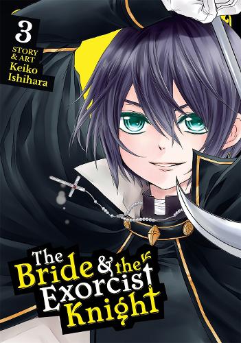 Bride and the Exorcist Knight Vol 3 (GN)  by Keiko Ishihara at Abbey's Bookshop, 