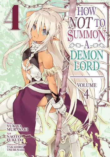How NOT to Summon a Demon Lord (Manga) Vol. 4  by Yukiya Murasaki at Abbey's Bookshop, 
