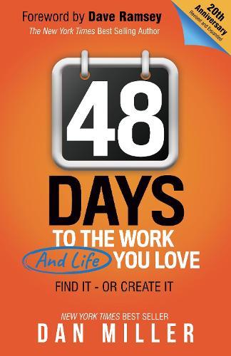 48 Days: To the Work You Love  by Dan Miller at Abbey's Bookshop, 