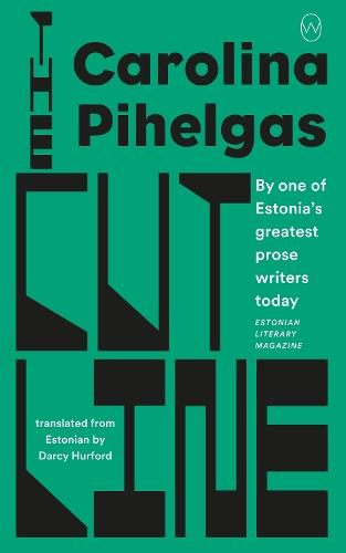 The Cut Line  by Carolina Pihelgas at Abbey's Bookshop, 