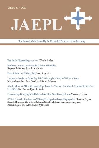 Jaepl 30 (2025): The Journal of the Assembly for Expanded Perspectives on Learning