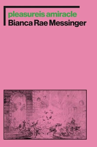 pleasureis amiracle  by Bianca Rae Messinger at Abbey's Bookshop, 