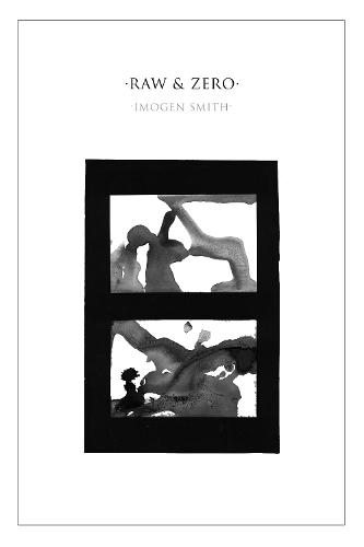 raw & zero  by imogen smith at Abbey's Bookshop, 