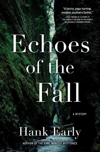 Echoes of the Fall: An Earl Marcus Mystery  by Hank Early at Abbey's Bookshop, 