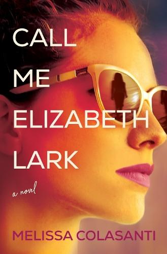 Call Me Elizabeth Lark  by Melissa Colasanti at Abbey's Bookshop, 