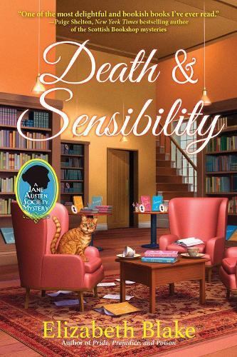 Death and Sensibility: A Jane Austen Society Mystery  by Elizabeth Blake at Abbey's Bookshop, 
