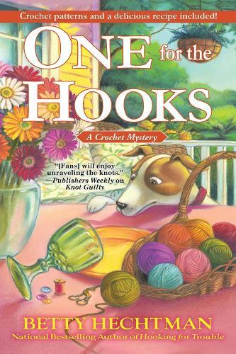 One for the Hooks: A Crochet Mystery  by Betty Hechtman at Abbey's Bookshop, 