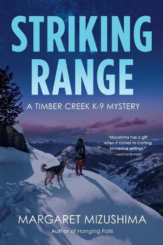 Striking Range: A Timber Creek K-9 Mystery  by Margaret Mizushima at Abbey's Bookshop, 