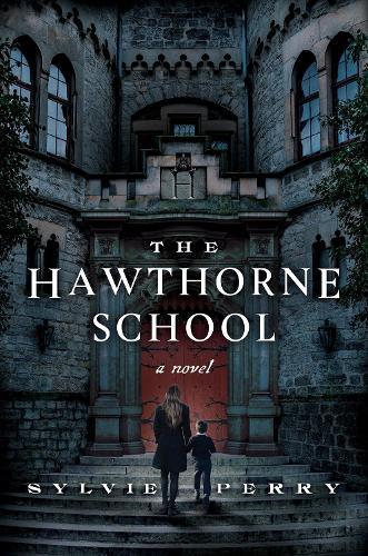 The Hawthorne School: A Novel  by Sylvie Perry at Abbey's Bookshop, 
