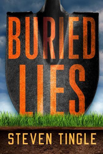 Buried Lies: A Novel  by Steven Tingle at Abbey's Bookshop, 