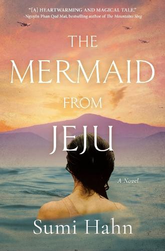 The Mermaid from Jeju: A Novel  by Sumi Hahn at Abbey's Bookshop, 