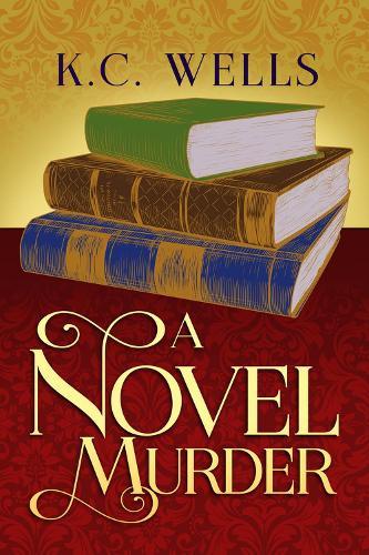Novel Murder  by K.C. Wells at Abbey's Bookshop, 