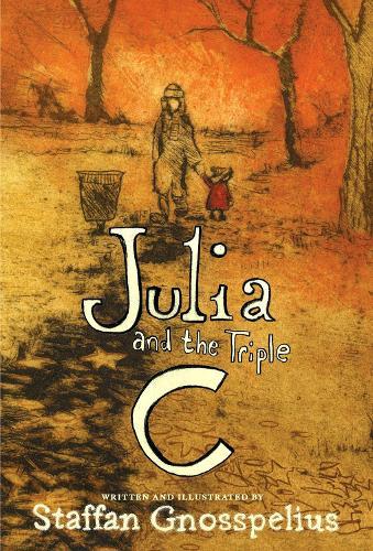 Julia and the Triple C  by Staffan Gnosspelius at Abbey's Bookshop, 