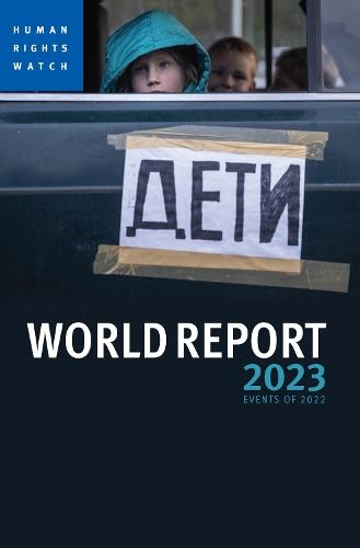 World Report 2023: Events of 2022  by Human Rights Watch at Abbey's Bookshop, 