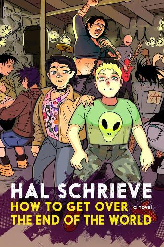 How To Get Over the End of the World  by Hal Schrieve at Abbey's Bookshop, 