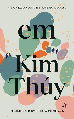 Em  by Kim Thuy at Abbey's Bookshop, 