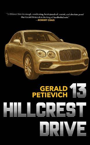 13 Hillcrest Drive  by Gerald Petievich at Abbey's Bookshop, 