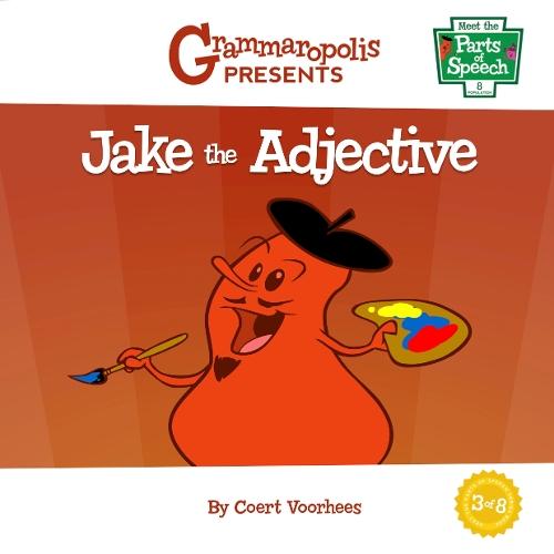 Jake the Adjective  by Coert Voorhees at Abbey's Bookshop, 