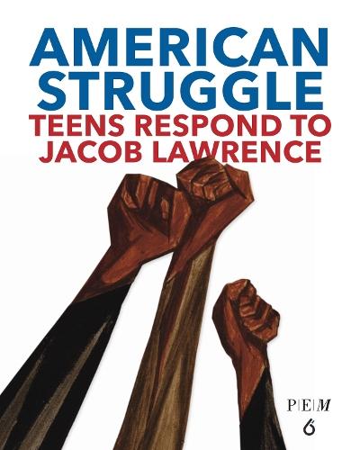 American Struggle: Teens Respond to Jacob Lawrence  by Chul R. Kim at Abbey's Bookshop, 