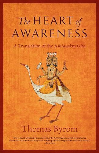 The Heart of Awareness: A Translation of Ashtavakra Gita  by Thomas Byrom at Abbey's Bookshop, 