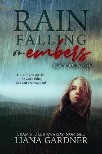 Rain Falling on Embers  by Liana Gardner at Abbey's Bookshop, 