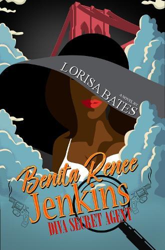 Benita Renee Jenkins (#1 Diva Secret Agent)  by Lorisa Bates at Abbey's Bookshop, 