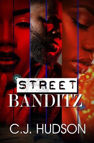 Street Banditz  by C.J. Hudson at Abbey's Bookshop, 