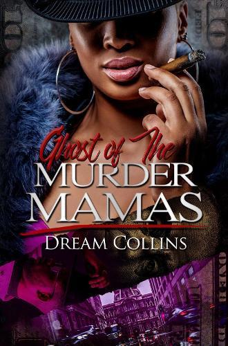 Ghost of the Murder Mamas  by Dream Collins at Abbey's Bookshop, 