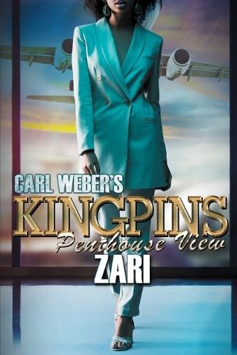 Carl Weber's Kingpins: Penthouse View  by Zari at Abbey's Bookshop, 