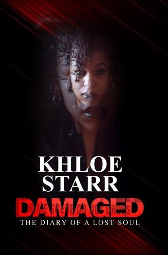 Damaged: The Diary of a Lost Soul  by Khloe Starr at Abbey's Bookshop, 