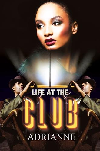 Life at the Club  by Adrianne at Abbey's Bookshop, 